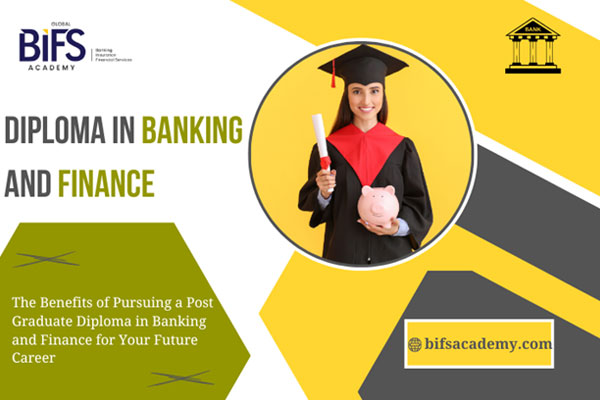 Blogs Best Institute For Diploma In Banking And Finance BIFS